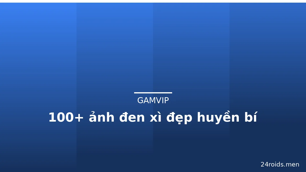 100+ ảnh đen xì đẹp huyền bí · ảnh 1