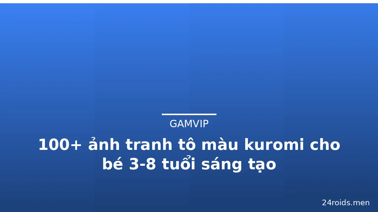 100+ ảnh tranh tô màu kuromi cho bé 3-8 tuổi sáng tạo