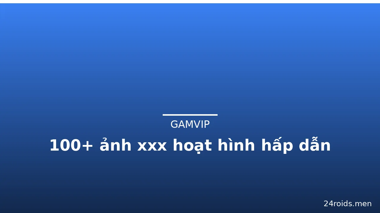 100+ ảnh xxx hoạt hình hấp dẫn · ảnh 1