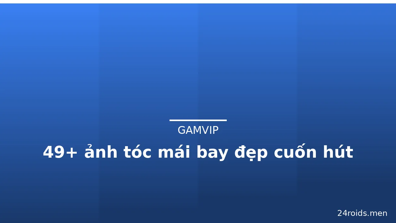 49+ ảnh tóc mái bay đẹp cuốn hút · ảnh 2