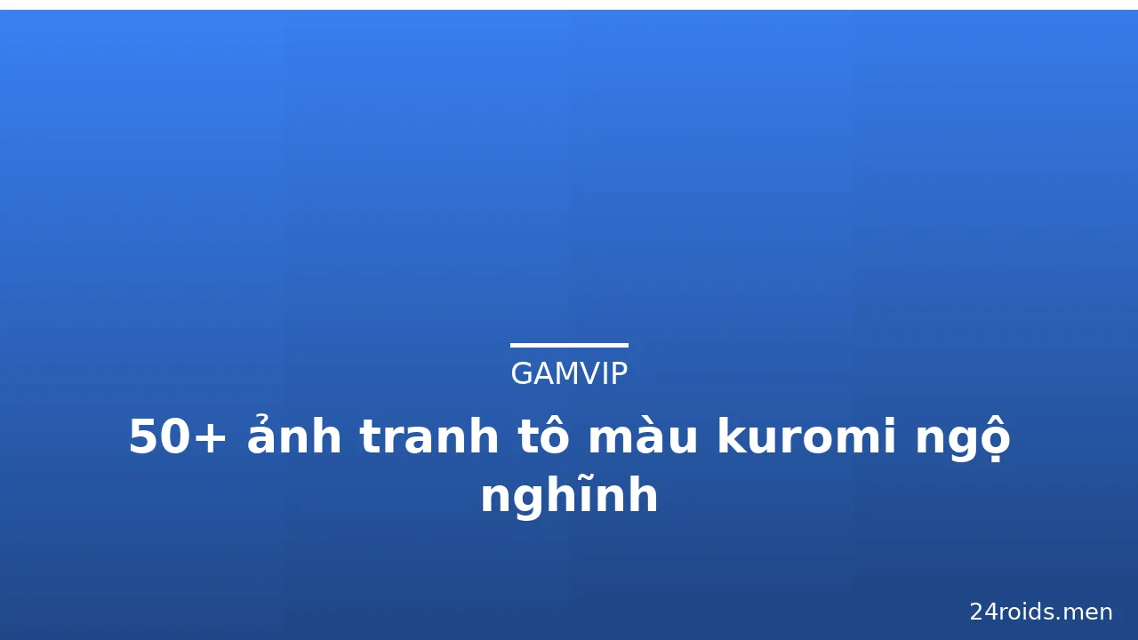 50+ ảnh tranh tô màu kuromi ngộ nghĩnh