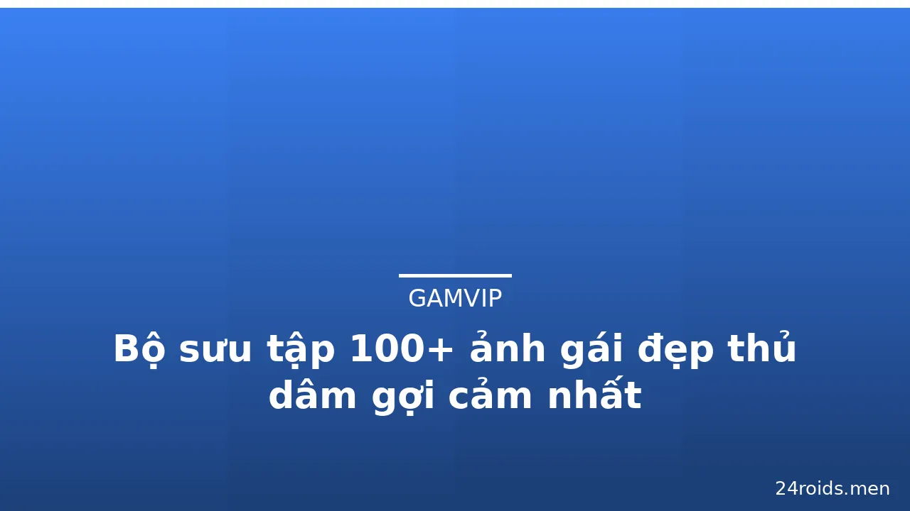 Bộ sưu tập 100+ ảnh gái đẹp thủ dâm gợi cảm nhất · ảnh 1