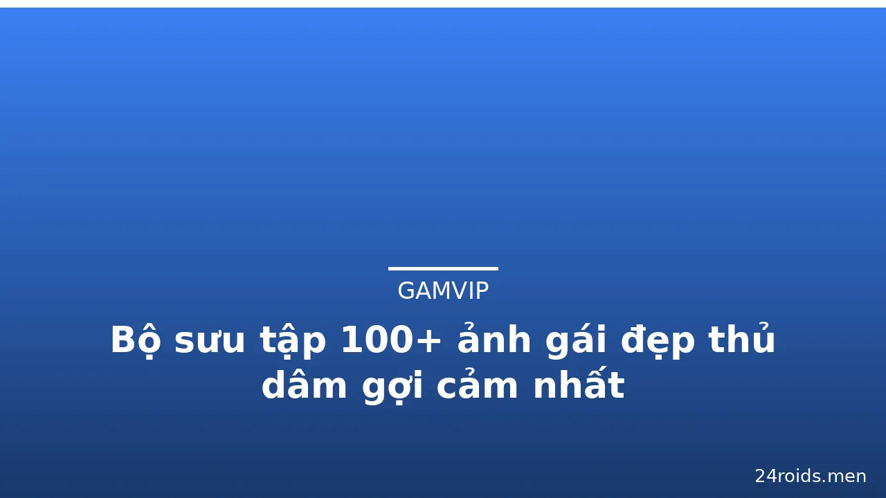 Bộ sưu tập 100+ ảnh gái đẹp thủ dâm gợi cảm nhất · ảnh 2