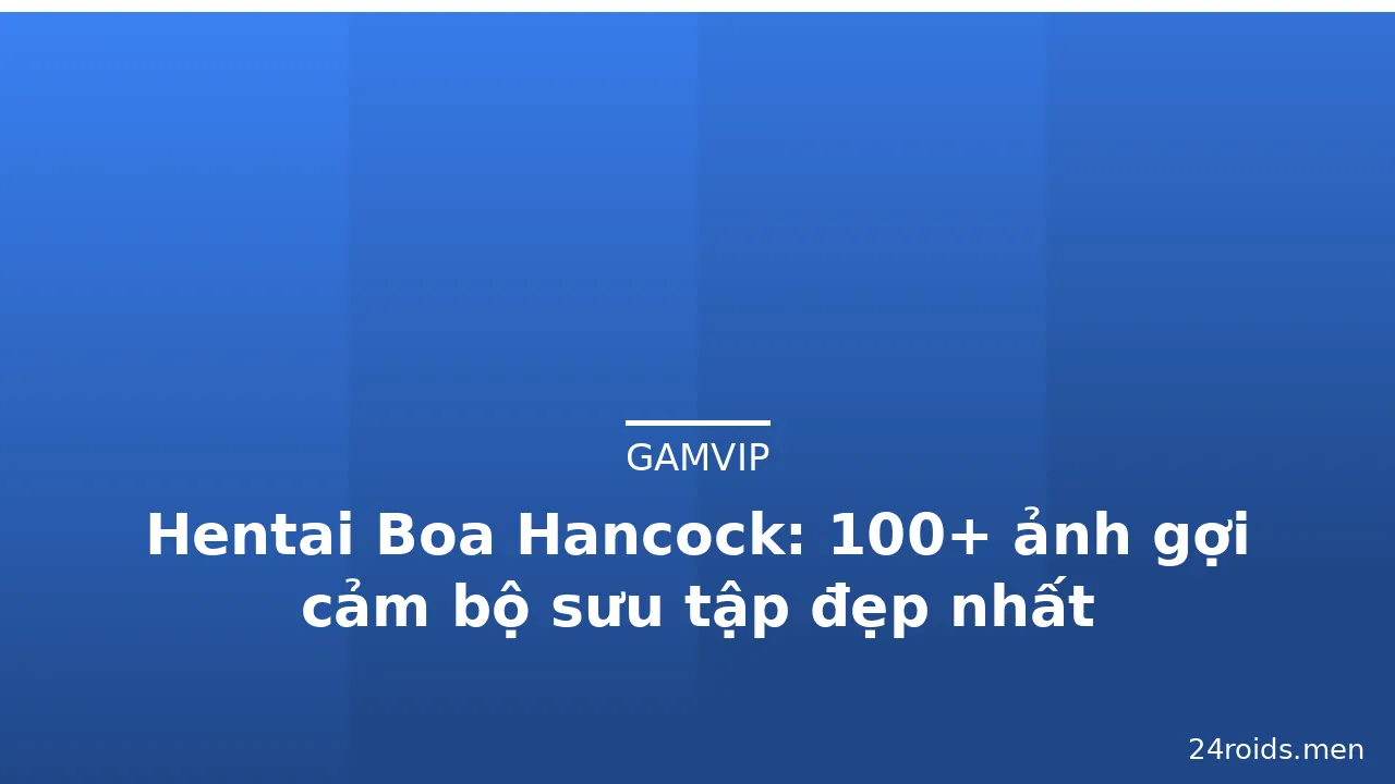 Hentai Boa Hancock: 100+ ảnh gợi cảm bộ sưu tập đẹp nhất · ảnh 1