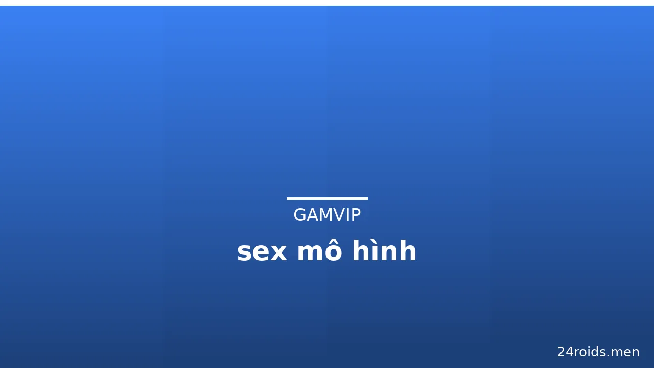 sex mô hình · ảnh 1
