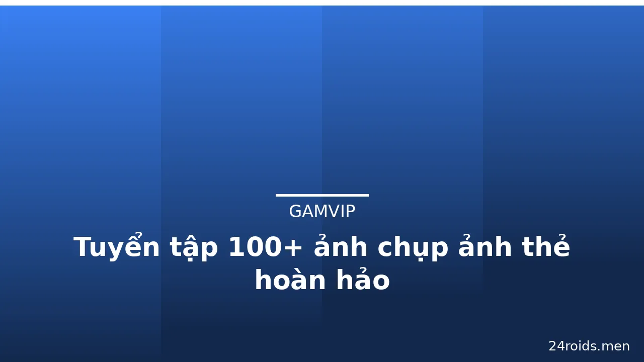 Tuyển tập 100+ ảnh chụp ảnh thẻ hoàn hảo · ảnh 2