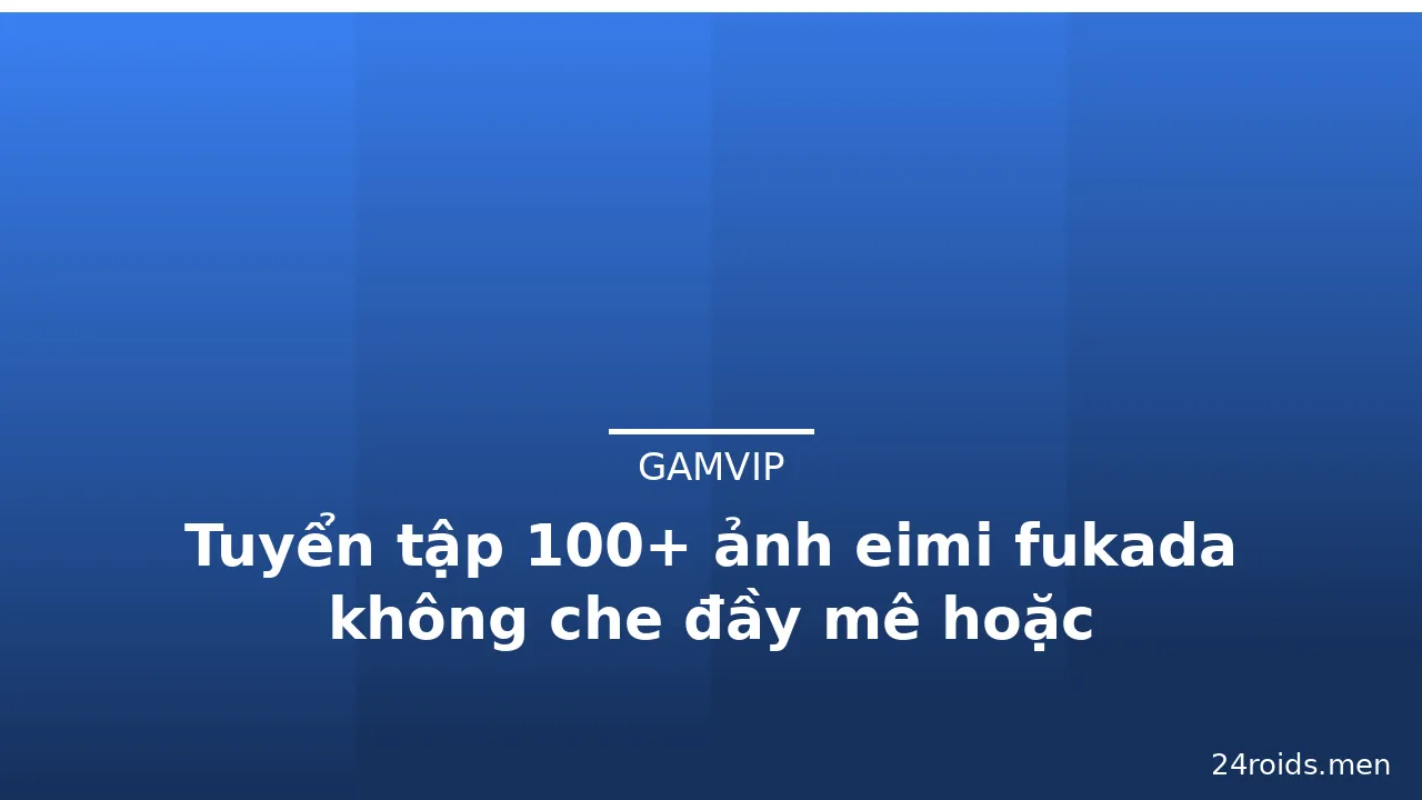 Tuyển tập 100+ ảnh eimi fukada không che đầy mê hoặc · ảnh 1
